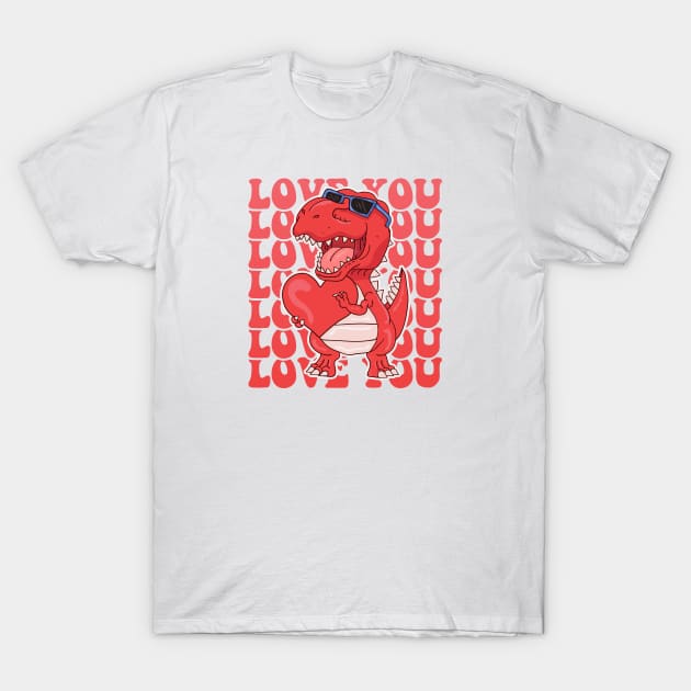 Dinosaur Lover Love You Valentines Day T-Shirt by Pop Cult Store